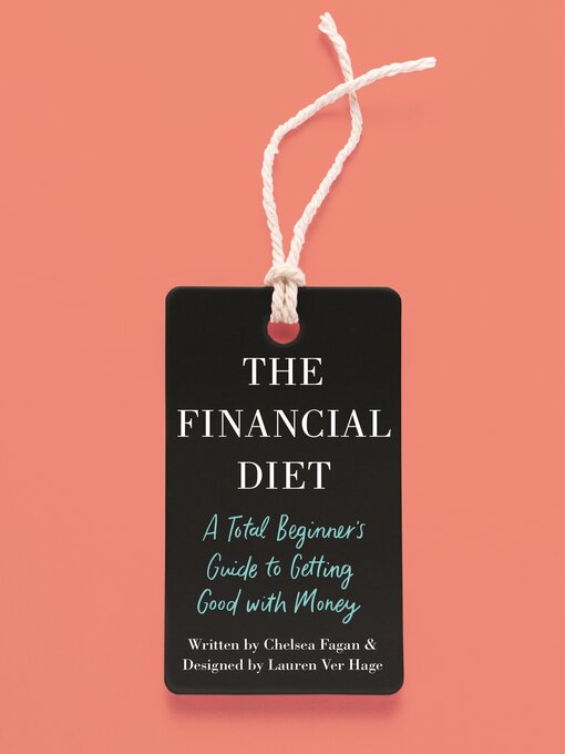 Title details for The Financial Diet by Chelsea Fagan - Wait list